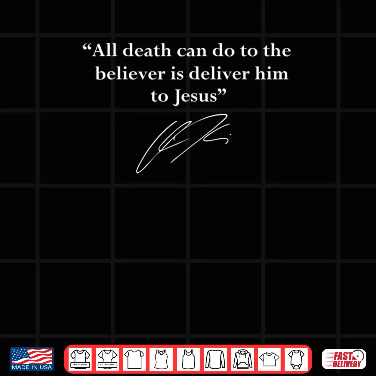 All Death Can Do to the Believer Is Deliver Him To Jesus Shirt All Death Can Do to the Believer Is Deliver Him To Jesus Shirt