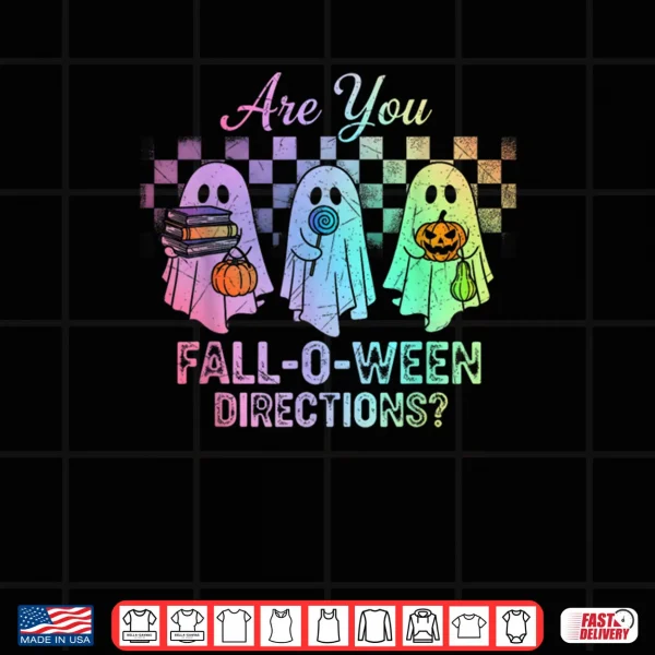 Design Are You Fall O Ween Directions Teacher Halloween Shirt
