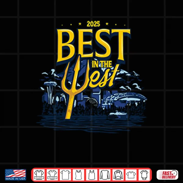 Design Best In The West 2025 Seattle Mariners Shirt
