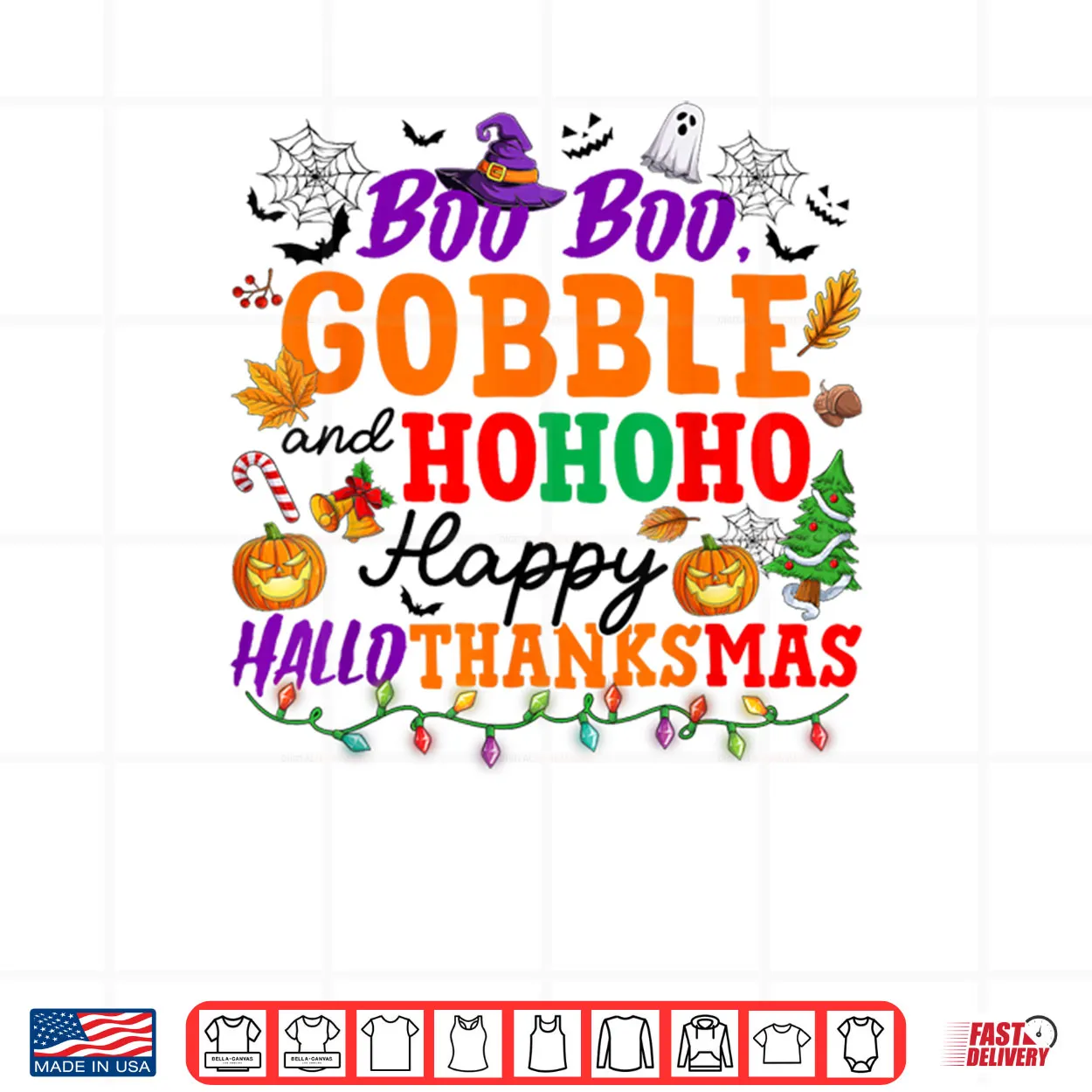 Boo Boo Gobble and HoHoHo Happy Hallothanksmas Shirt Boo Boo Gobble and HoHoHo Happy Hallothanksmas Shirt