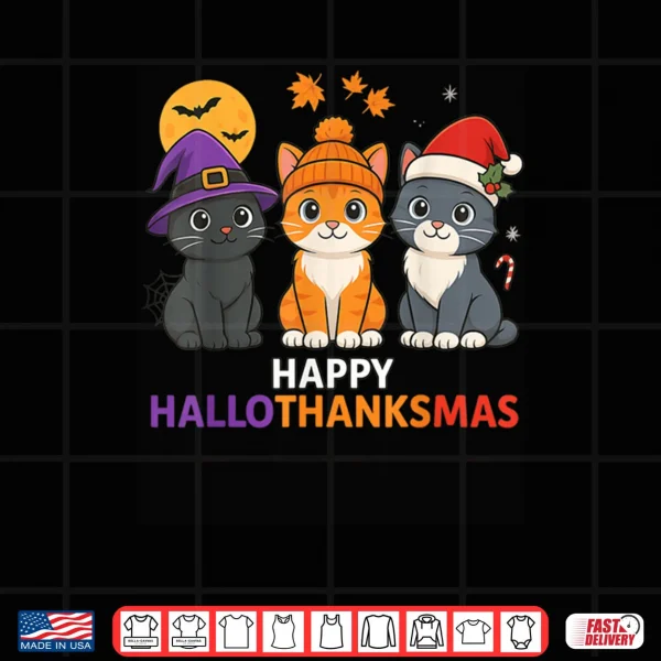 Design Cat Halloween Christmas Happy Hallothanksmas Thanksgiving Shirt