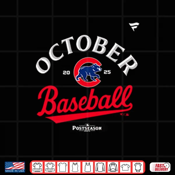 Design Chicago Cubs October Baseball Postseason 2025 Shirt