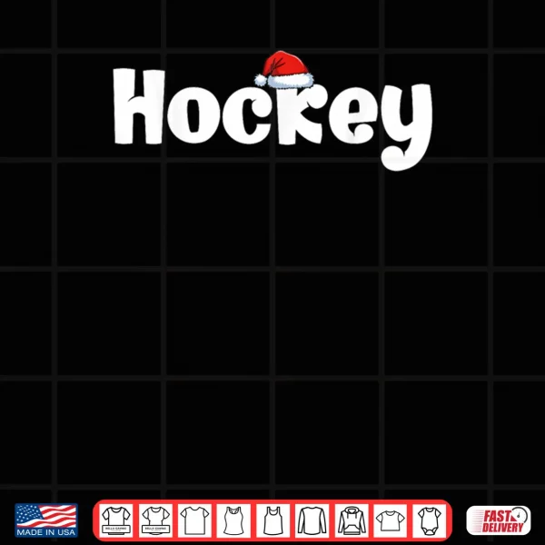 Christmas Hockey Christmas Day Hockey Player Men Women Xmas Shirt 3 Design Christmas Hockey Christmas Day Hockey Player Men Women Xmas Shirt