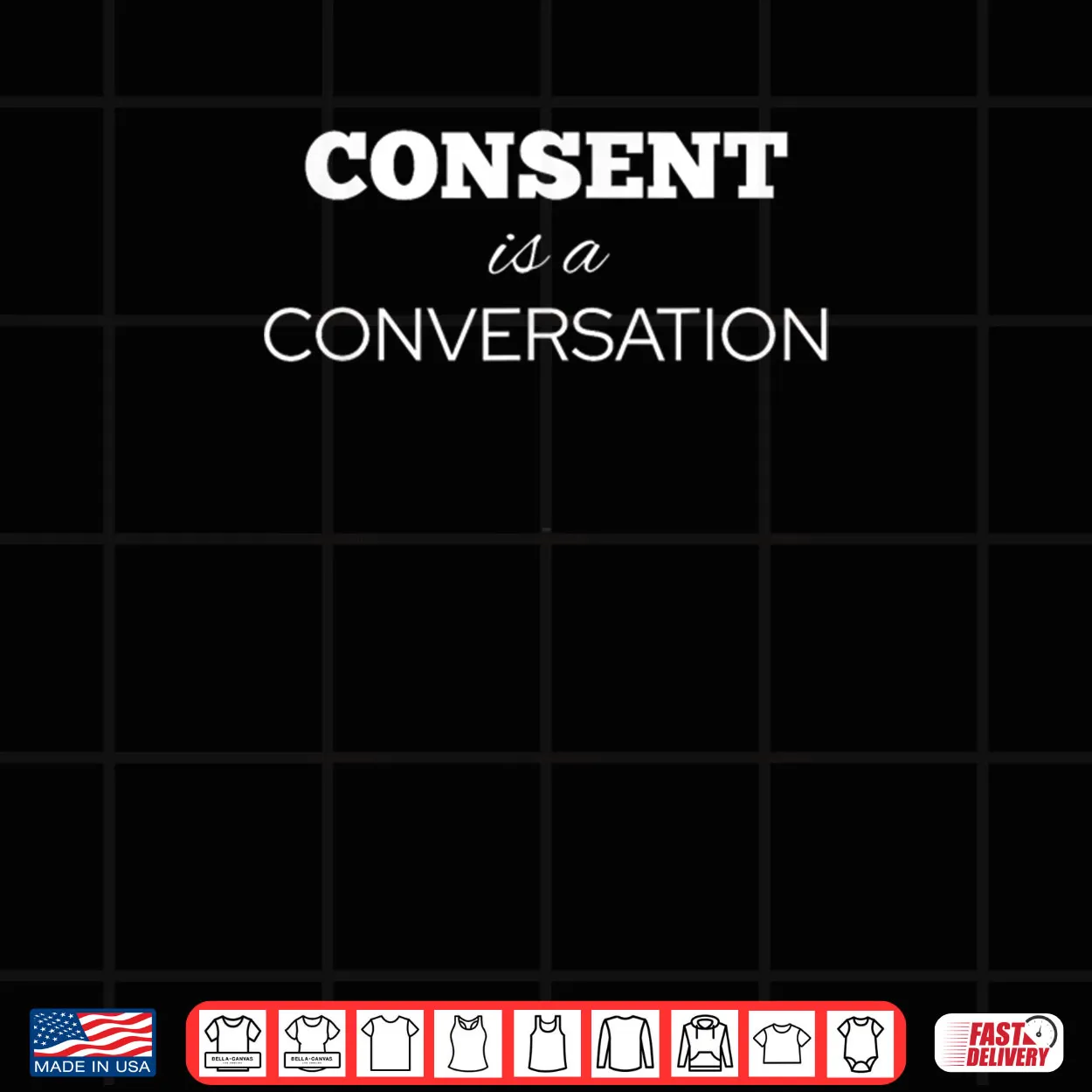 Consent is a Conversation Shirt Consent is a Conversation Shirt
