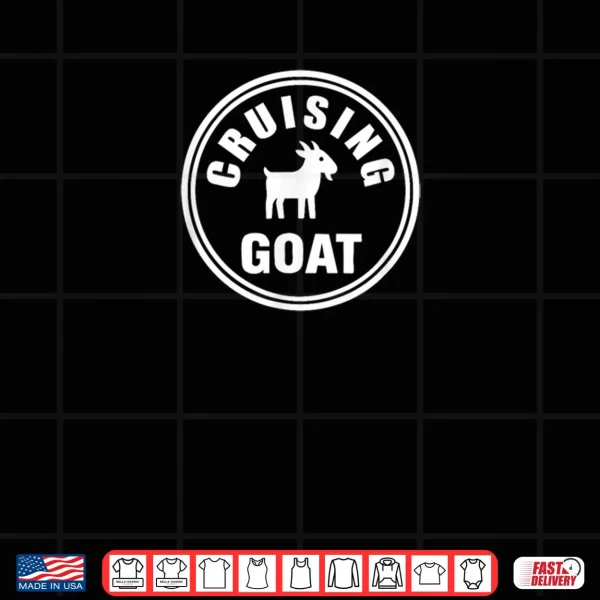 Design Cruising Goat Shirt
