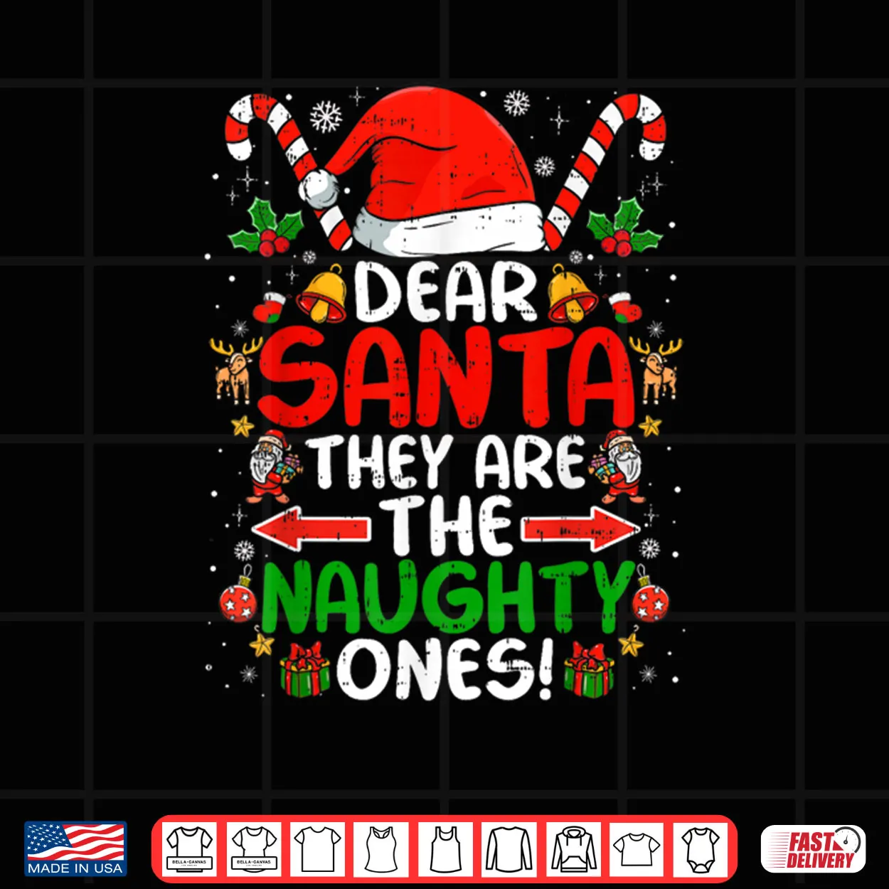 Dear Santa They are The Naughty Ones Funny Christmas Shirt Dear Santa They are The Naughty Ones Funny Christmas Shirt