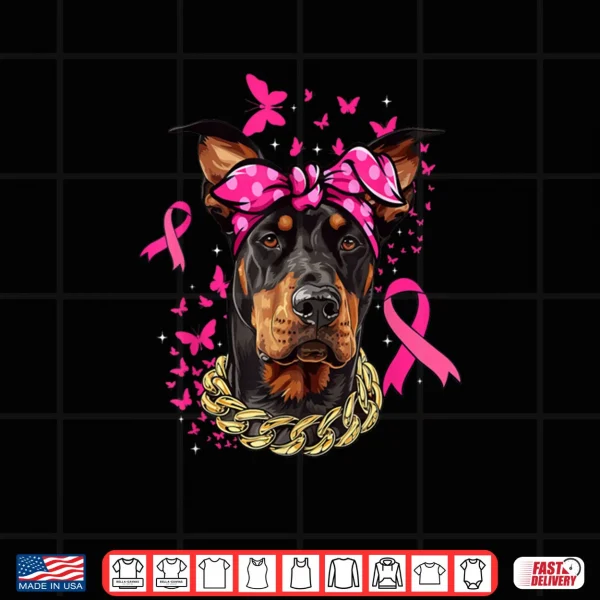 Doberman Pinscher Pink Ribbon Breast Cancer Survivor Shirt 3 Design Doberman Pinscher Pink Ribbon Breast Cancer Survivor Shirt