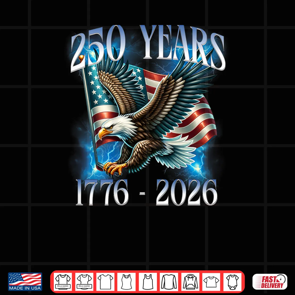 Eagle and Flag 250 Years 1776 2026 250th Birthday Shirt Eagle and Flag 250 Years 1776 2026 250th Birthday Shirt