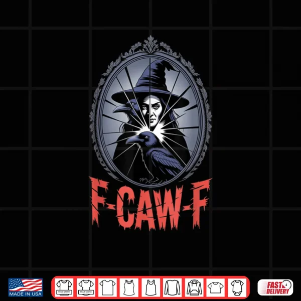 F Caw F Crow Funny Gothic Moon Black Bird Halloween Shirt 3 Design F Caw F Crow Funny Gothic Moon Black Bird Halloween Shirt