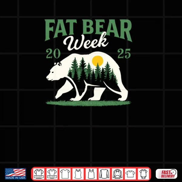 Fat Bear Week 2025 Nature Lover Shirt 3 Design Fat Bear Week 2025 Nature Lover Shirt