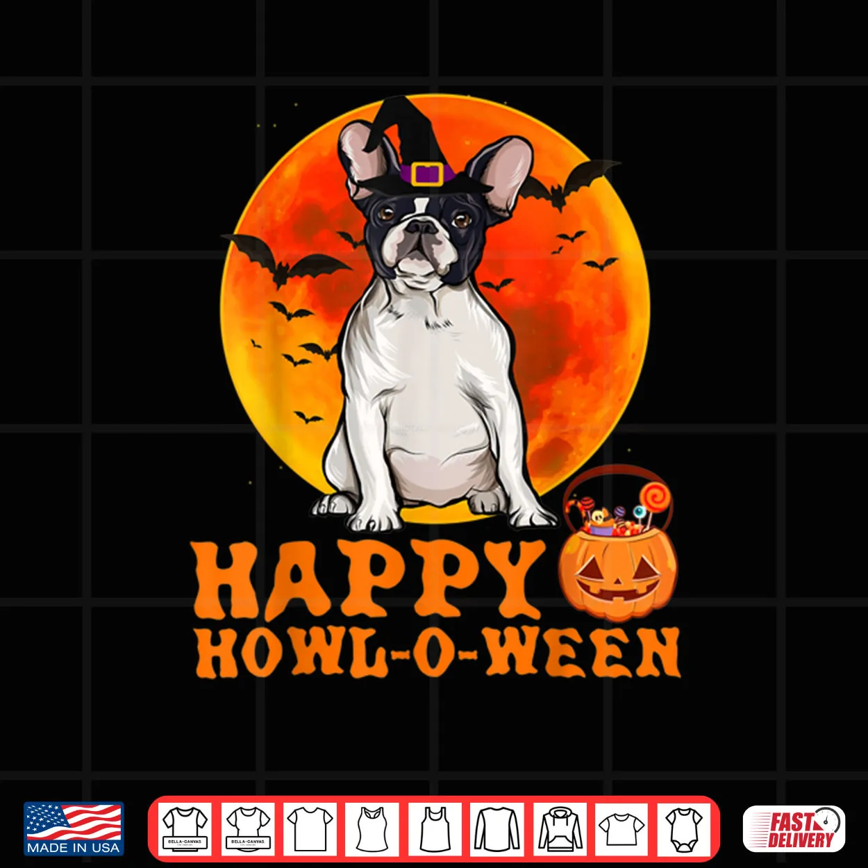 French Bulldog Dog Halloween Happy Howl o ween Shirt French Bulldog Dog Halloween Happy Howl o ween Shirt