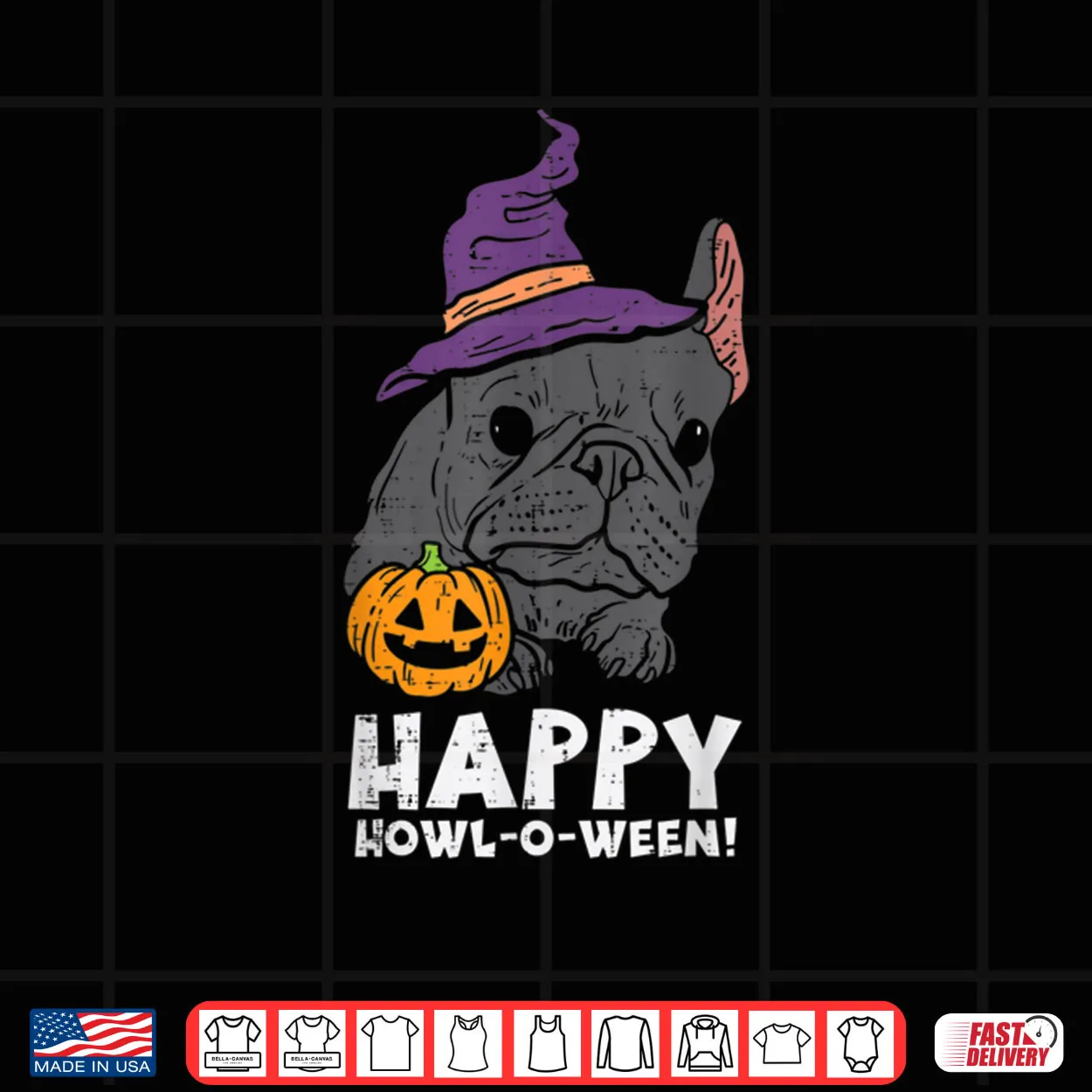 French Bulldog Witch Happy Howl O Ween Funny Halloween Dog Shirt French Bulldog Witch Happy Howl O Ween Funny Halloween Dog Shirt