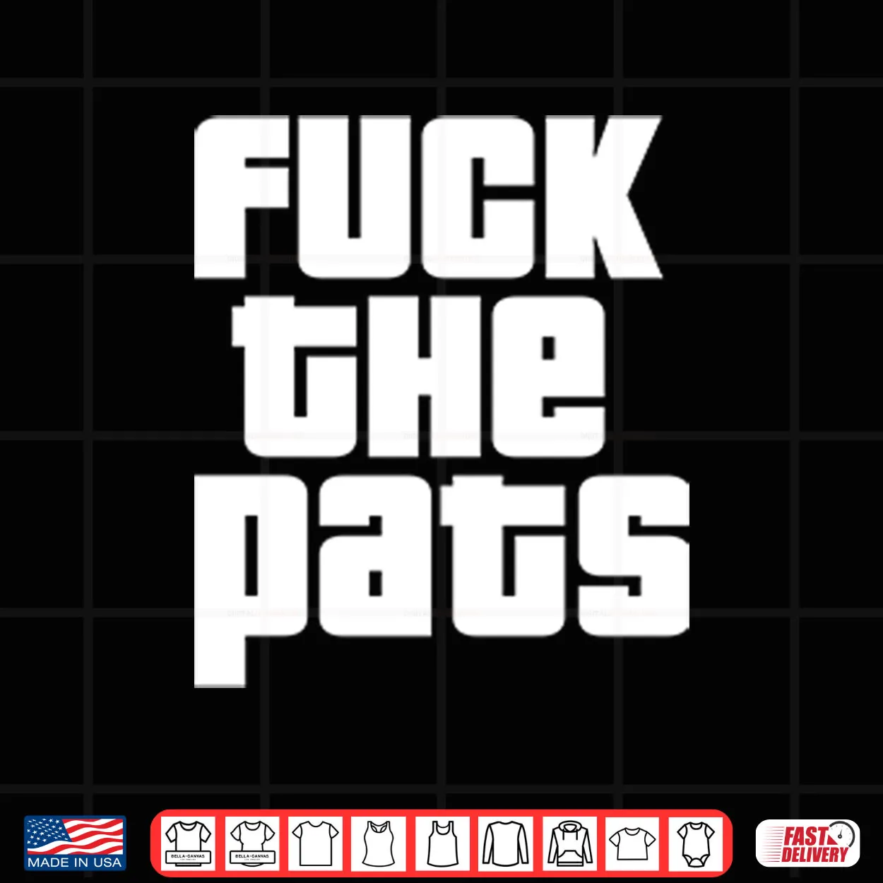Fuck The Pats T Shirt Fuck The Pats T Shirt