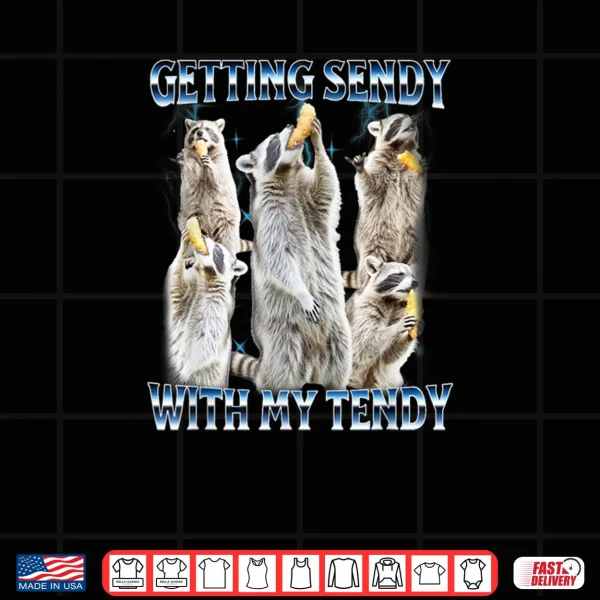 Getting So Sendy Chicken Tenders Send Humor Shirt 3 Design Getting So Sendy Chicken Tenders Send Humor Shirt