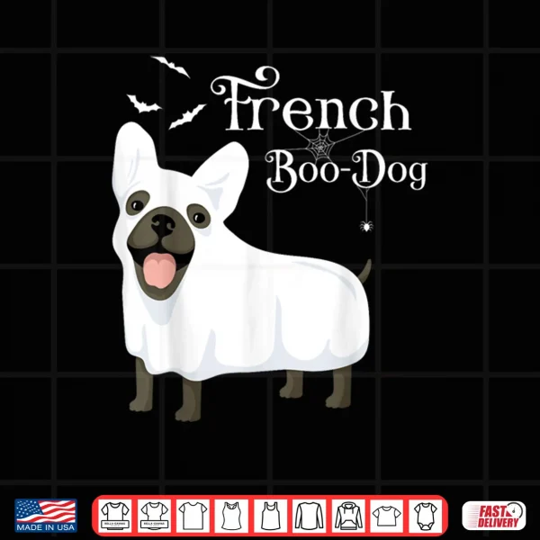 Design Halloween French Boo Dog French Bulldog Ghost Shirt