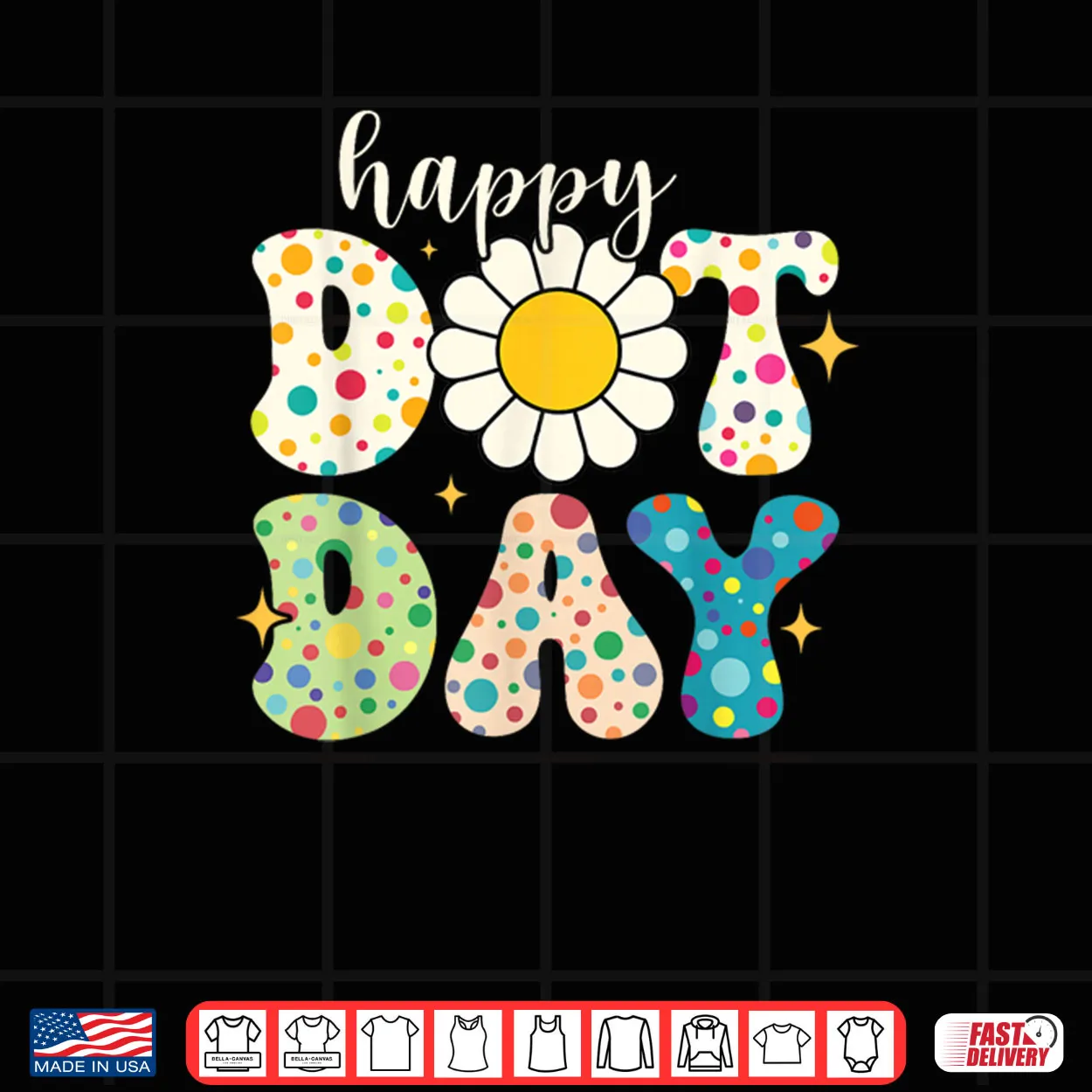 Happy Dot Day Polka Dot Shirt Happy Dot Day Polka Dot Shirt