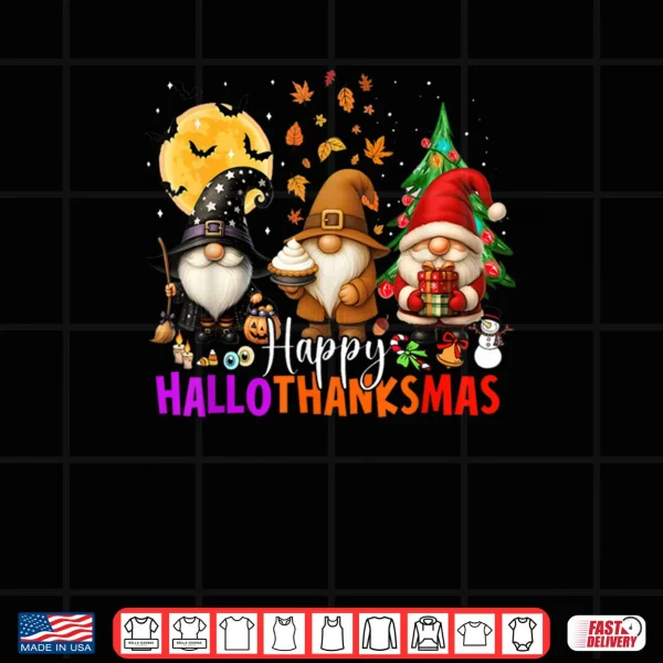 Design Happy HalloThanksMas Gnomes Halloween Thanksgiving Christmas Shirt