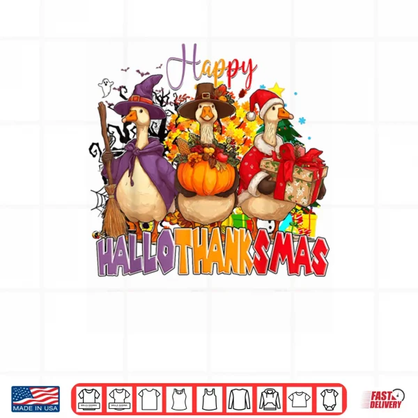 Design Happy Hallothanksmas Goose Halloween Thanksgiving Christmas Shirt