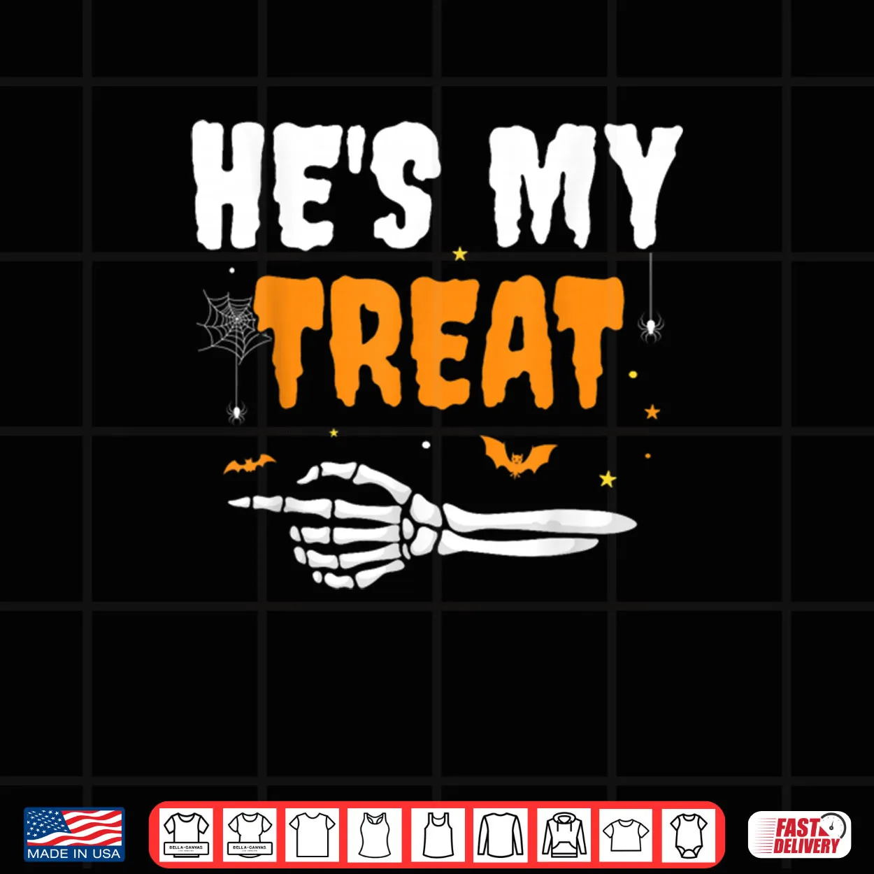He’s My Treat Funny Skeleton Halloween Matching Couples Shirt He’s My Treat Funny Skeleton Halloween Matching Couples Shirt