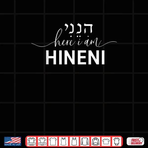 Hineni Here I Am Baruch Hashem in Hebrew Shirt 3 Design Hineni Here I Am Baruch Hashem in Hebrew Shirt
