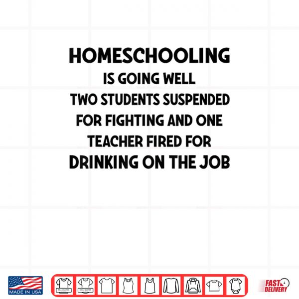 Design Homeschooling is Going Well Two Students Suspended Fighting Shirt