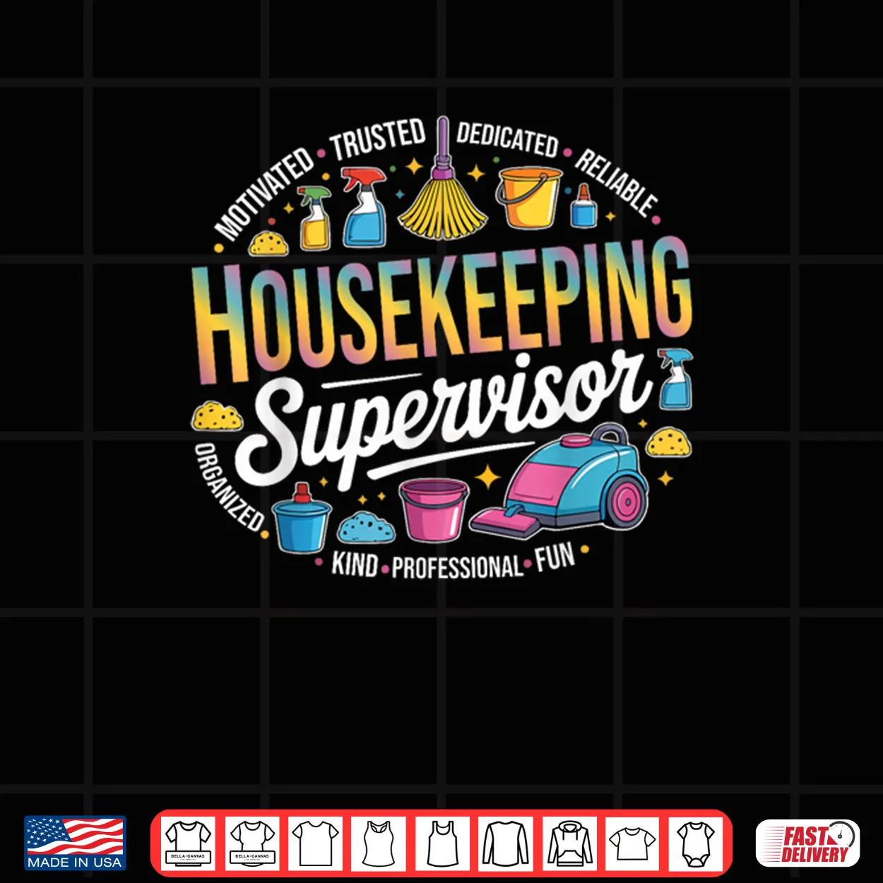 Housekeeping Supervisor Reliable Cleaning Staff Shirt Housekeeping Supervisor Reliable Cleaning Staff Shirt