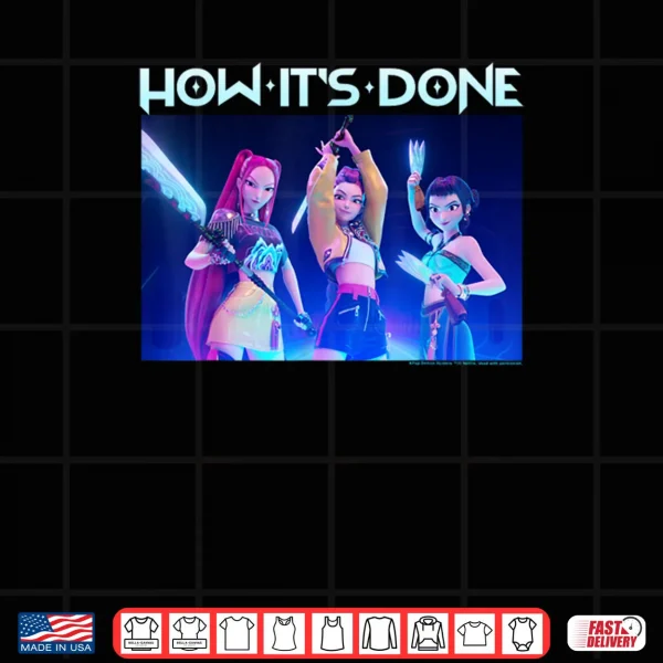 Design How Its Done Huntrix Group Shot Poster Shirt