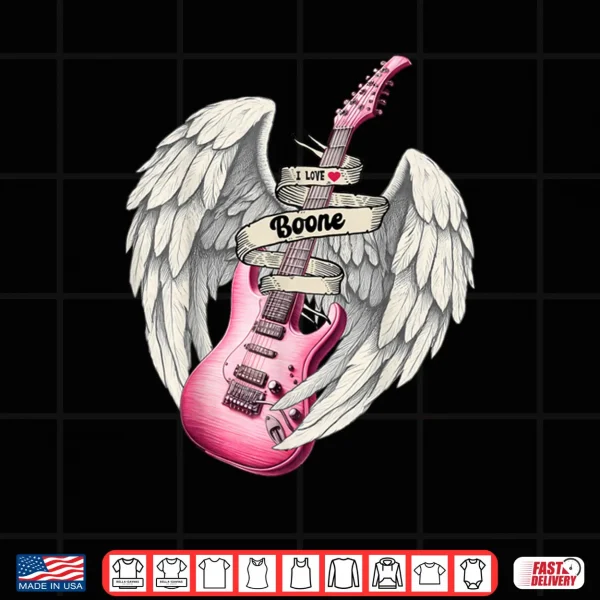 Design I Love Boone Pink Guitar Angel Wings Fan Art Music Shirt