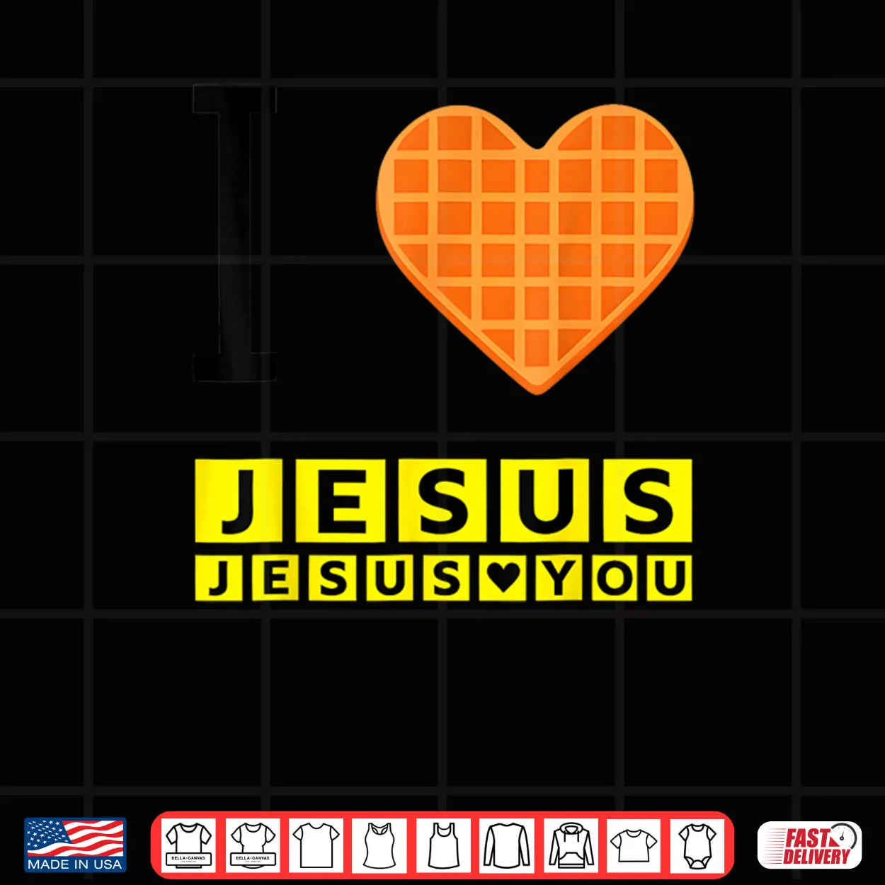 I Love Jesus Waffle Heart Funny Christian Breakfast Shirt I Love Jesus Waffle Heart Funny Christian Breakfast Shirt
