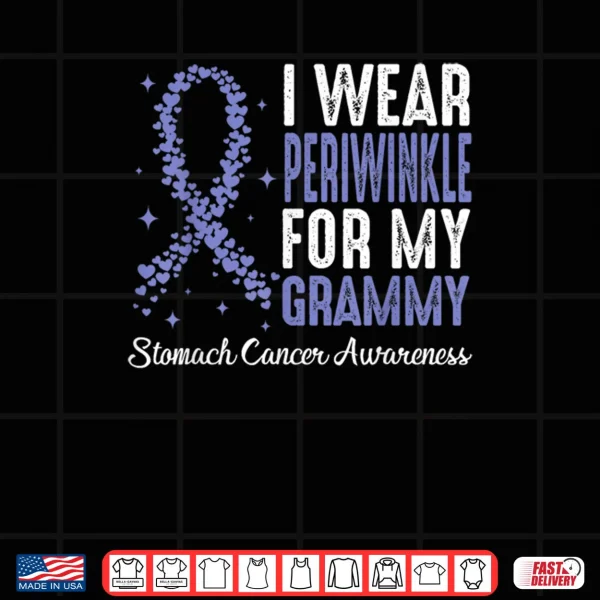 Design I Wear Periwinkle for My Grammy Stomach Cancer Awareness Shirt