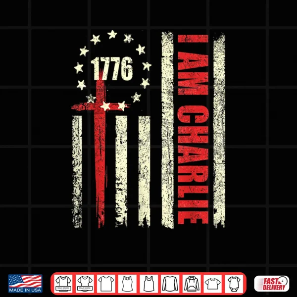 Design I am Charlie American Flag Shirt