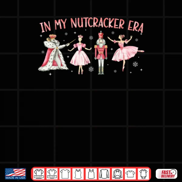 Design In My Nutcracker Era Christmas Xmas Holiday Pajama Shirt
