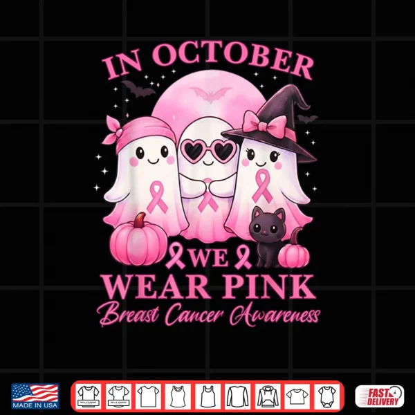 Design In October We Wear Pink Ghost Squad Breast Cancer Awareness Shirt