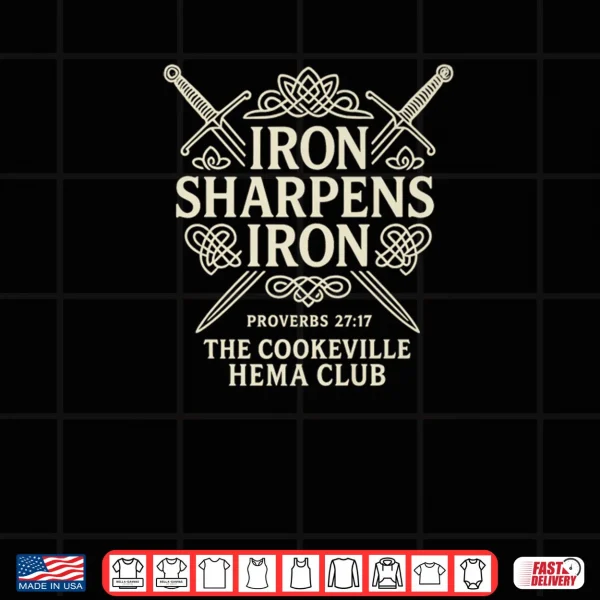 Design Iron Sharpens Iron Proverbs 2717 Hema Shirt