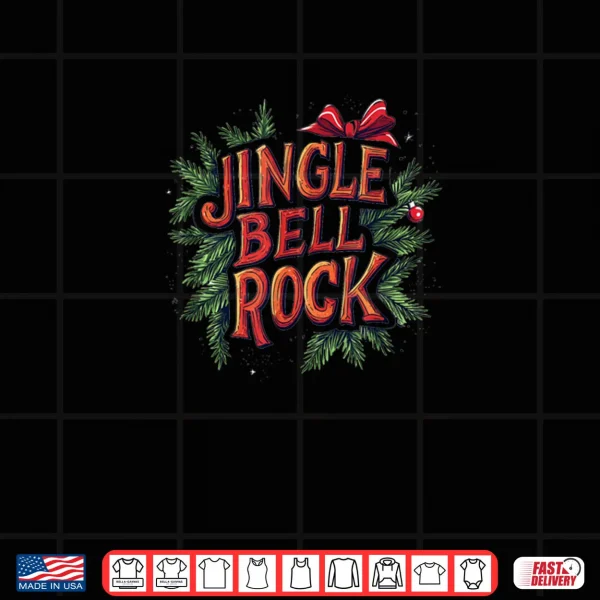 Jingle Bell Rock Graphic for a Christmas Vibe Shirt 3 Design Jingle Bell Rock Graphic for a Christmas Vibe Shirt