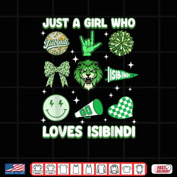 Design Just A Girl Who Loves Isibindi House of Courage Shirt