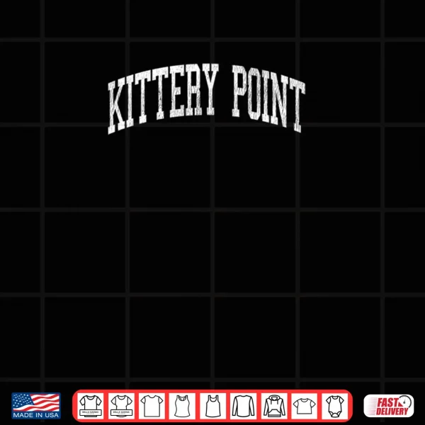 Design Kittery Point Maine ME Vintage Athletic Sports Shirt
