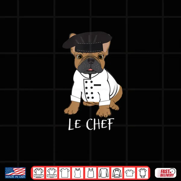 Le Chef Cute French Bulldog Halloween Shirt 3 Design Le Chef Cute French Bulldog Halloween Shirt