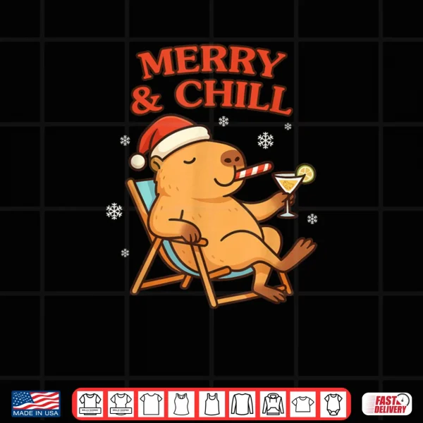 Design Merry And Chill Capybara Christmas Humor Holiday Vacation Shirt