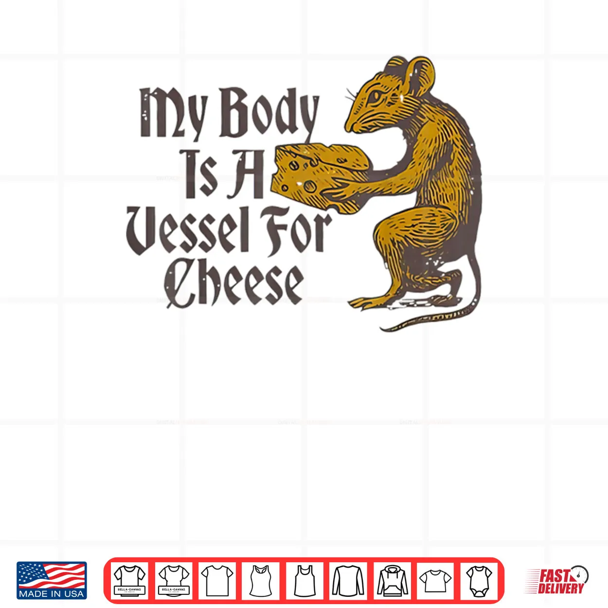 My Body is a Vessel for Cheese Shirt My Body is a Vessel for Cheese Shirt