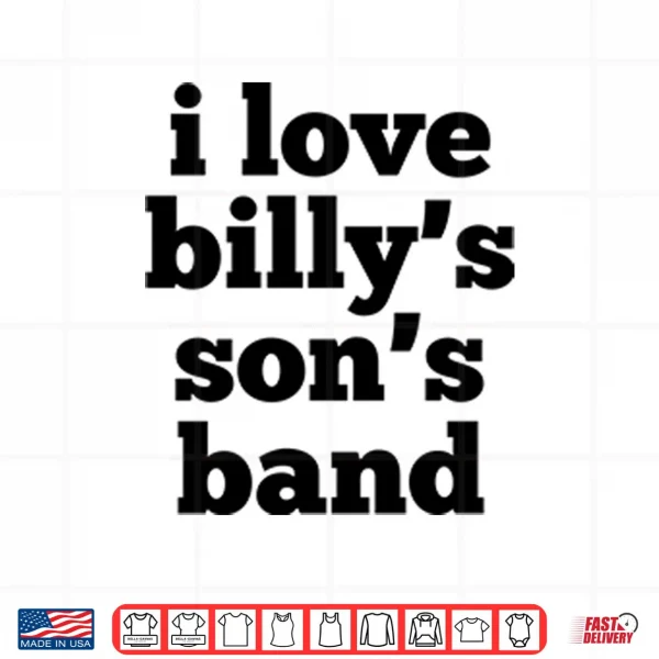 Design My Chemical Romance I Love Billys Sons Band Shirt