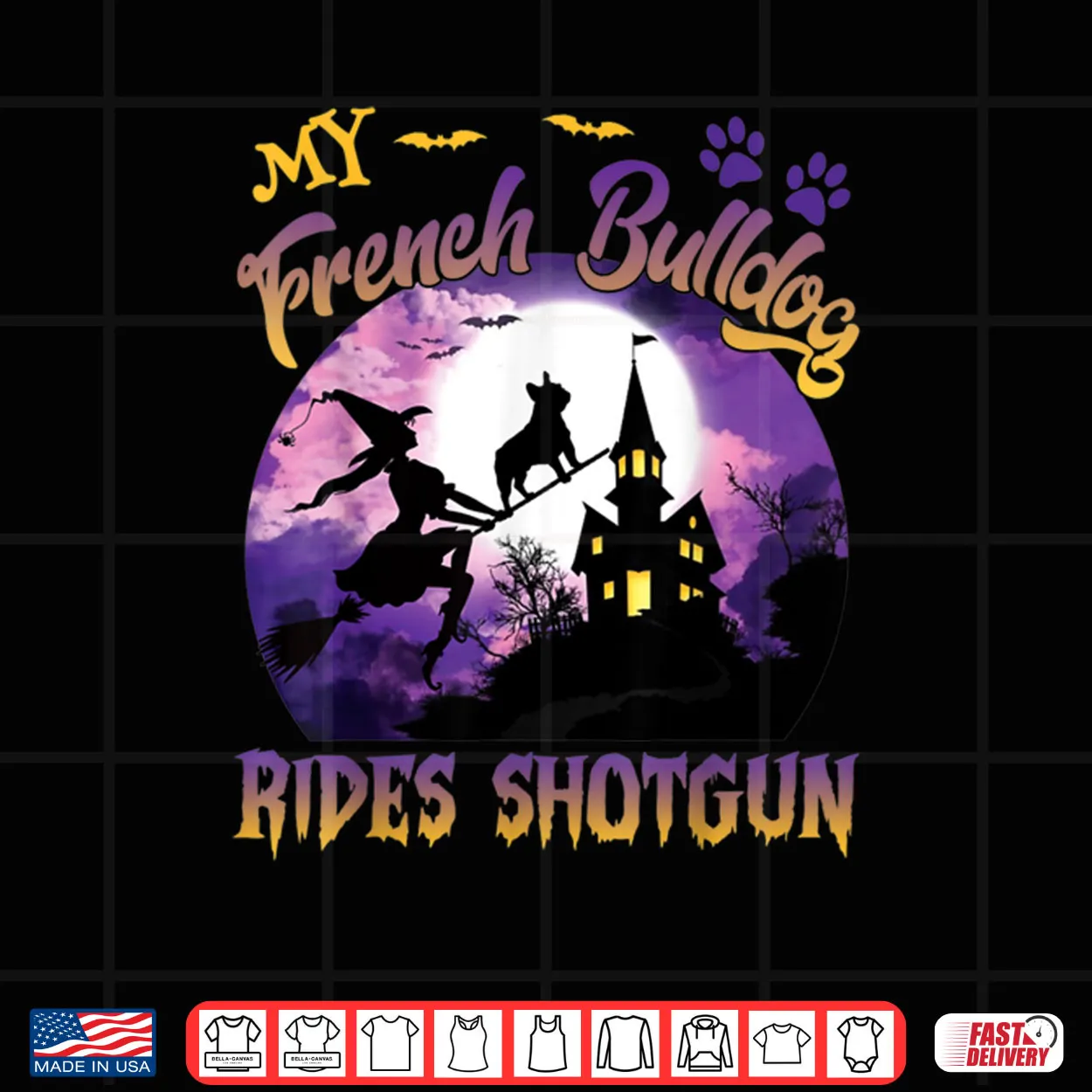 My French Bulldog Rides Shotgun Cool Halloween Protector Dog Shirt My French Bulldog Rides Shotgun Cool Halloween Protector Dog Shirt