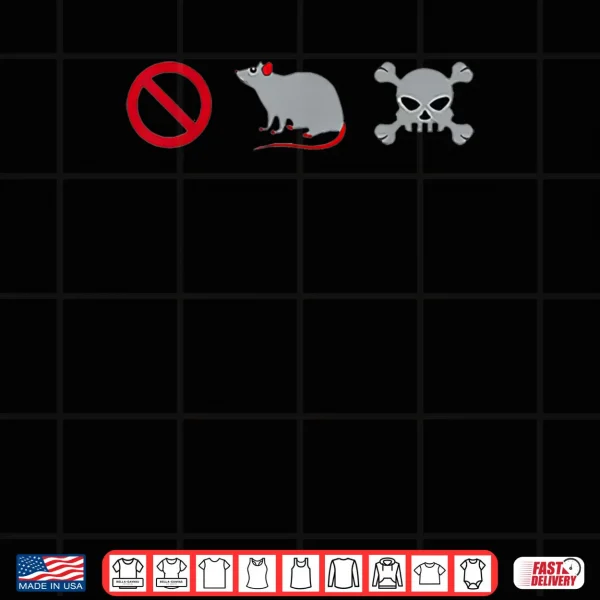 No Rat Poison Shirt 3 Design No Rat Poison Shirt