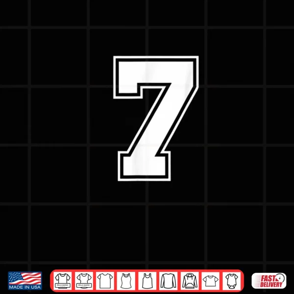 Design Number 7 Funny Meme Saying 6 7 Six Seven 6th Birthday 6 Year Shirt