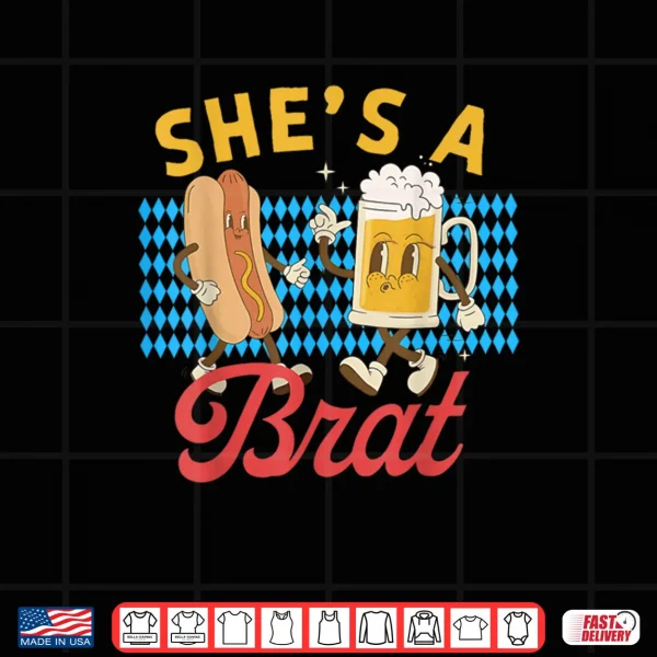 Design Oktoberfest Couples Shes A Brat Hes The Wurst Shirt