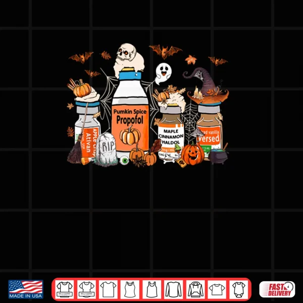 Design Propofol Ativan Versed ICU Nurse Halloween Costume Day Shirt