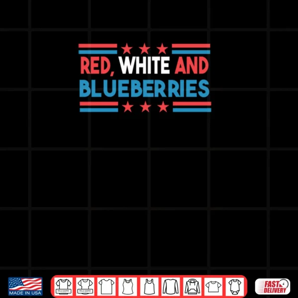 Design Red White and Blueberries Patriot American Flag Shirt