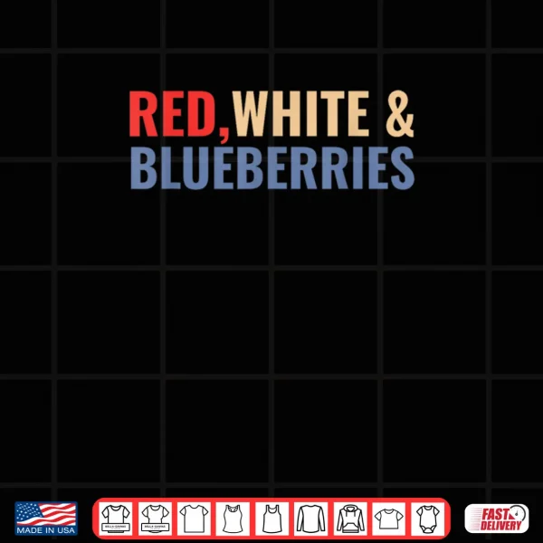 Design Red White and Blueberries Tee Shirt
