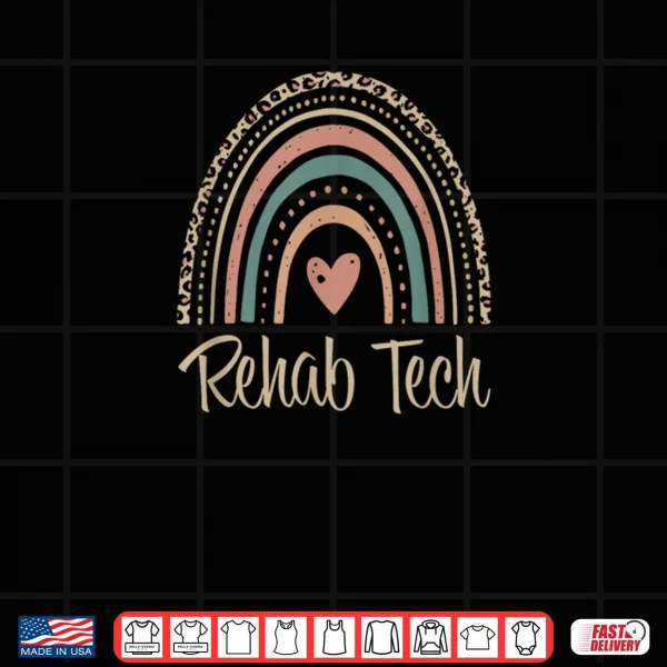 Design Rehab Tech Boho Rainbow Rehabilitation Technician Shirt