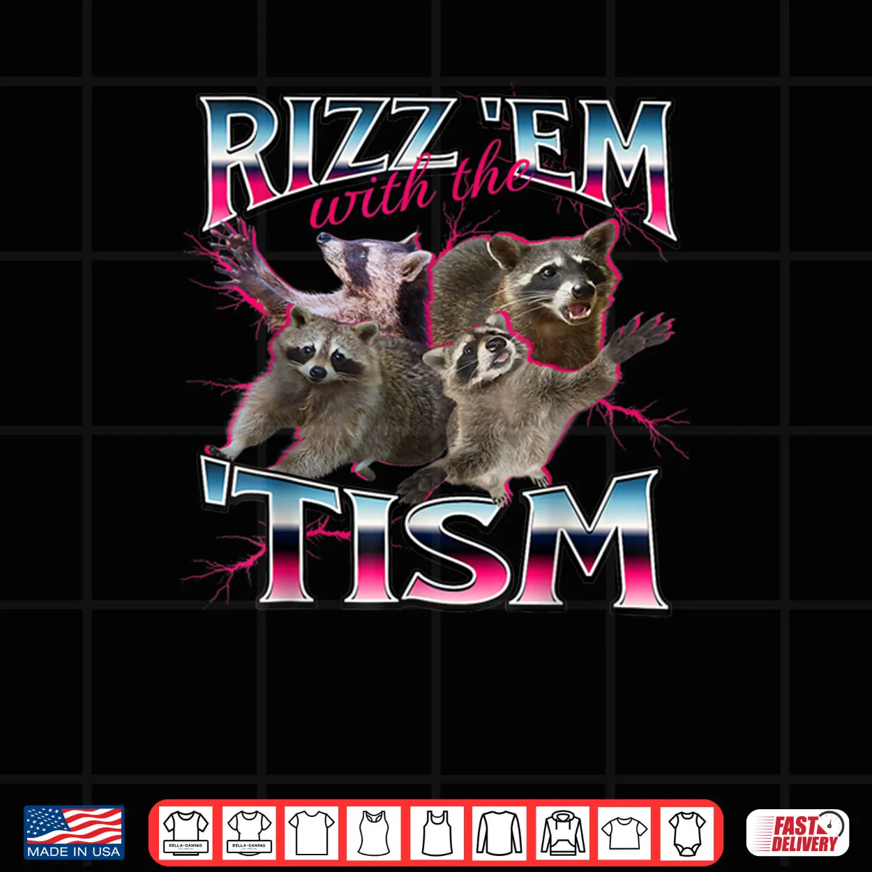 Rizz Em with The Tism Shirt Funny Meme Shirt Autistic Racoon Shirt Rizz Em with The Tism Shirt Funny Meme Shirt Autistic Racoon Shirt